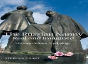 The Russian Nanny, Real And Imagined