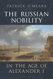 The Russian Nobility In The Age Of Alexander I