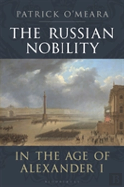 Bertrand.pt - The Russian Nobility In The Age Of Alexander I