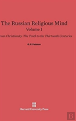 Bertrand.pt - The Russian Religious Mind, Volume I, Kievan Christianity