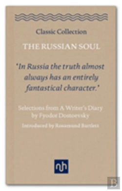 Bertrand.pt - The Russian Soul: Selections From A Writer'S Diary