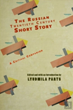 Bertrand.pt - The Russian Twentieth Century Short Story