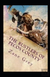 The Rustlers Of Pecos County Annotated