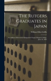 The Rutgers Graduates In Japan : An Addr