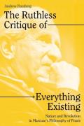 The Ruthless Critique Of Everything Existing