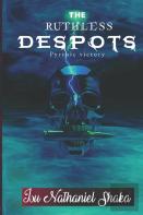 The Ruthless Despots