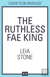 The Ruthless Fae King