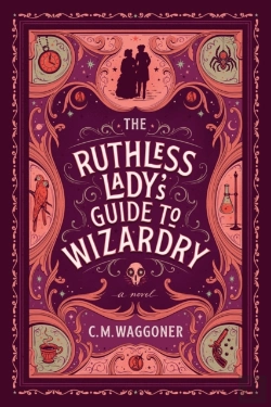Bertrand.pt - The Ruthless Lady'S Guide To Wizardry