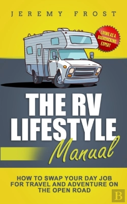 Bertrand.pt - The Rv Lifestyle Manual: Living As A Boo