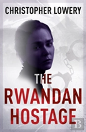 The Rwandan Hostage