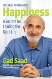 The Saad Truth About Happiness