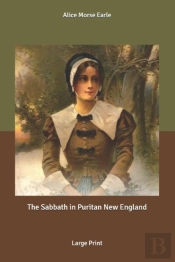 The Sabbath In Puritan New England