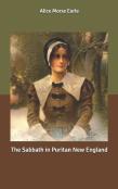 The Sabbath In Puritan New England