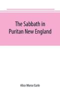 The Sabbath In Puritan New England