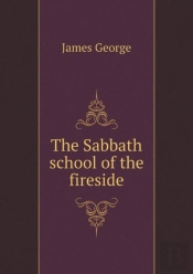 The Sabbath School Of The Fireside