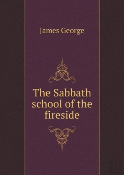 Bertrand.pt - The Sabbath School Of The Fireside