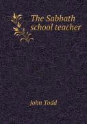 The Sabbath School Teacher