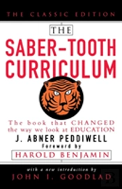 The Saber-Tooth Curriculum, Classic Edition