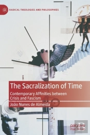 The Sacralization Of Time