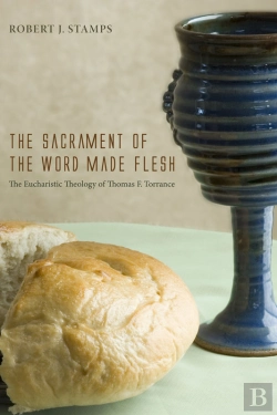 Bertrand.pt - The Sacrament Of The Word Made Flesh