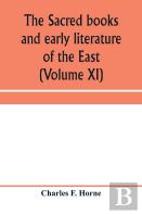 The Sacred Books And Early Literature Of The East