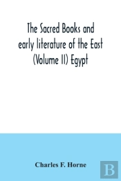 The Sacred Books And Early Literature Of The East (Volume Ii) Egypt