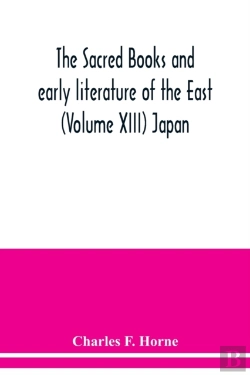 Bertrand.pt - The Sacred Books And Early Literature Of The East (Volume Xiii) Japan