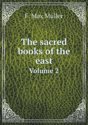 The Sacred Books Of The East Volume 2