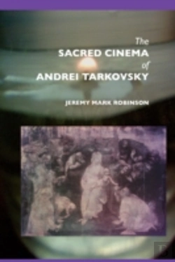 Bertrand.pt - The Sacred Cinema Of Andrei Tarkovski