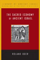 The Sacred Economy Of Ancient Israel