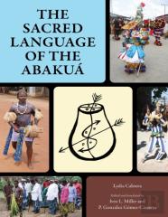 The Sacred Language Of The Abakua