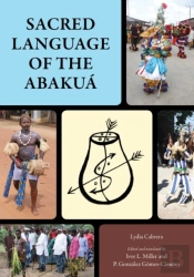 The Sacred Language Of The Abakua