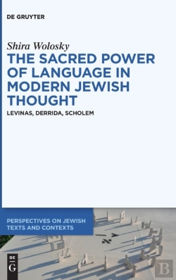 Bertrand.pt - The Sacred Power Of Language In Modern Jewish Thought