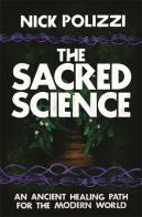 The Sacred Science