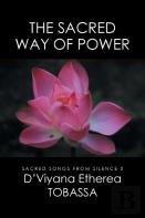 The Sacred Way Of Power