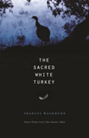 The Sacred White Turkey