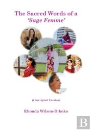 The Sacred Words Of A Sage Femme