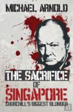 Bertrand.pt - The Sacrifice Of Singapore
