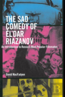 The Sad Comedy Of El'Dar Riazanov