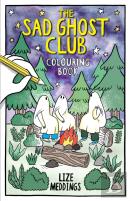 The Sad Ghost Club Colouring Book