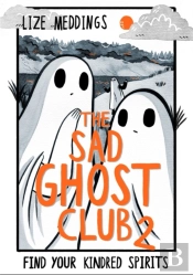 The Sad Ghost Club Volume 2