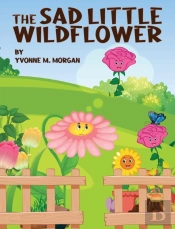 The Sad Little Wildflower