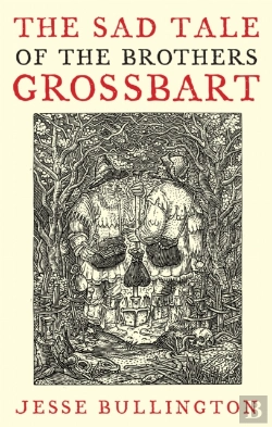 Bertrand.pt - The Sad Tale Of The Brothers Grossbart