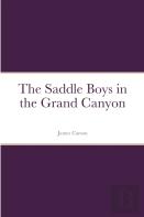 The Saddle Boys In The Grand Canyon