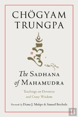 Bertrand.pt - The Sadhana Of Mahamudra