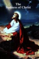The Sadness Of Christ