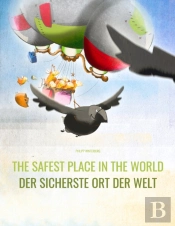 The Safest Place In The World/Der Sicherste Ort Der Welt