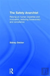 The Safety Anarchist