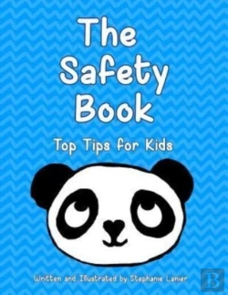Bertrand.pt - The Safety Book: Top Tips For Kids