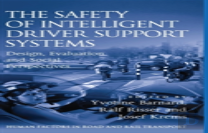 The Safety Of Intelligent Driver Support Systems
